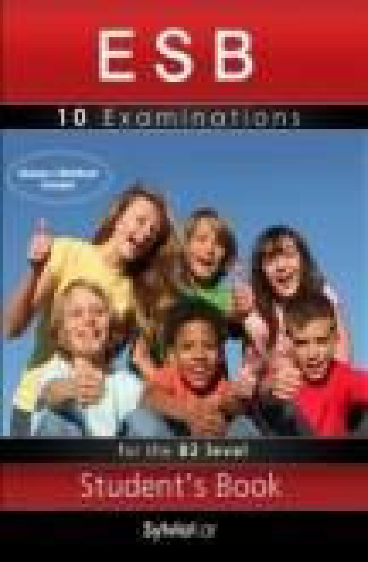 10 ESB PRACTICE EXAMINATIONS B2 (+GLOSSARY+WORKBOOK) STUDENTS BOOK