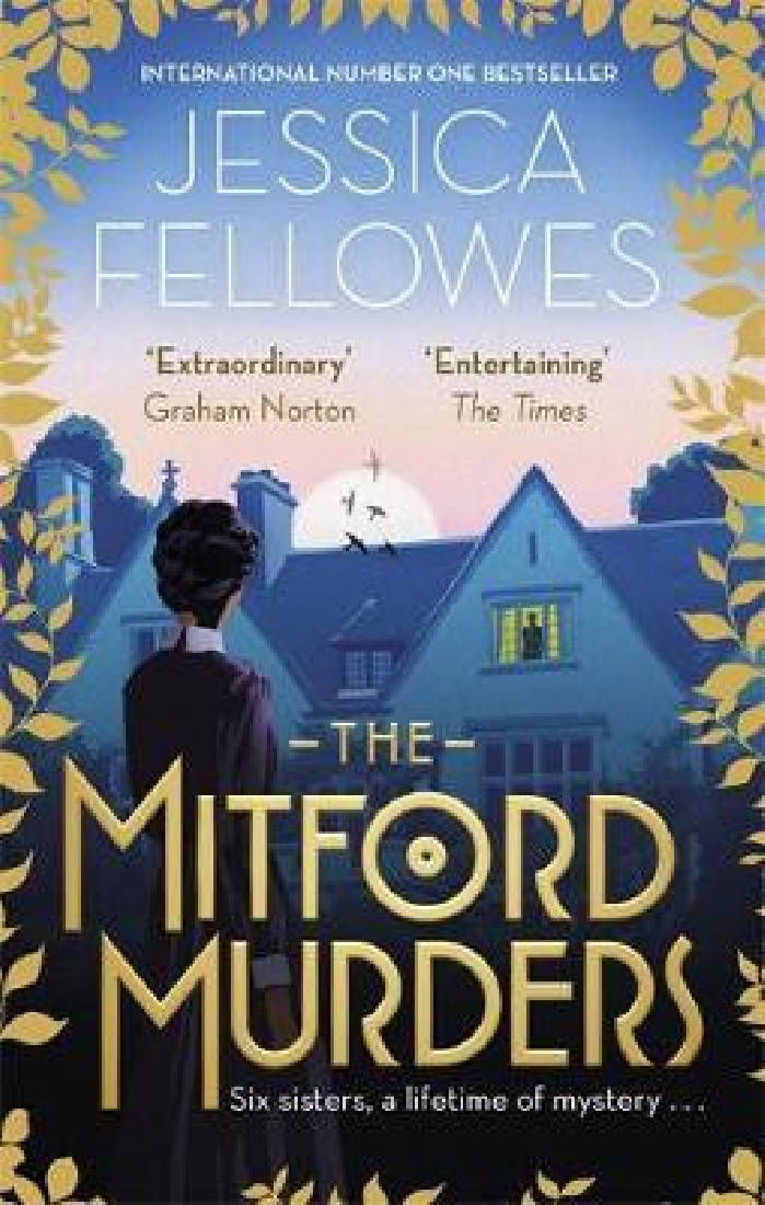 THE MITFORD MURDERS : CURL UP WITH THE MUST READ MYSTERY OF THE YEAR PB