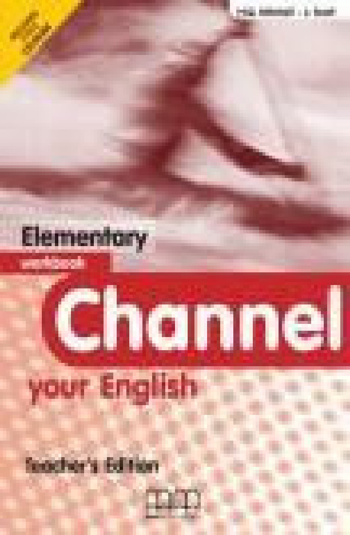CHANNEL YOUR ENGLISH ELEMENTARY TCHRS WB (+ CD)