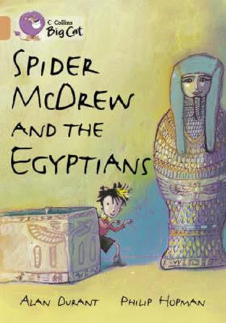 COLLINS BIG CAT : SPIDER MCDREW AND THE EGYPTIANS Band 12/Copper PB