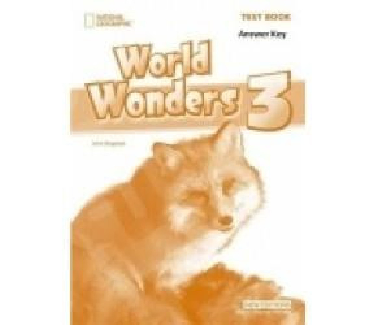 WORLD WONDERS 3 TEST BOOK ANSWER KEY