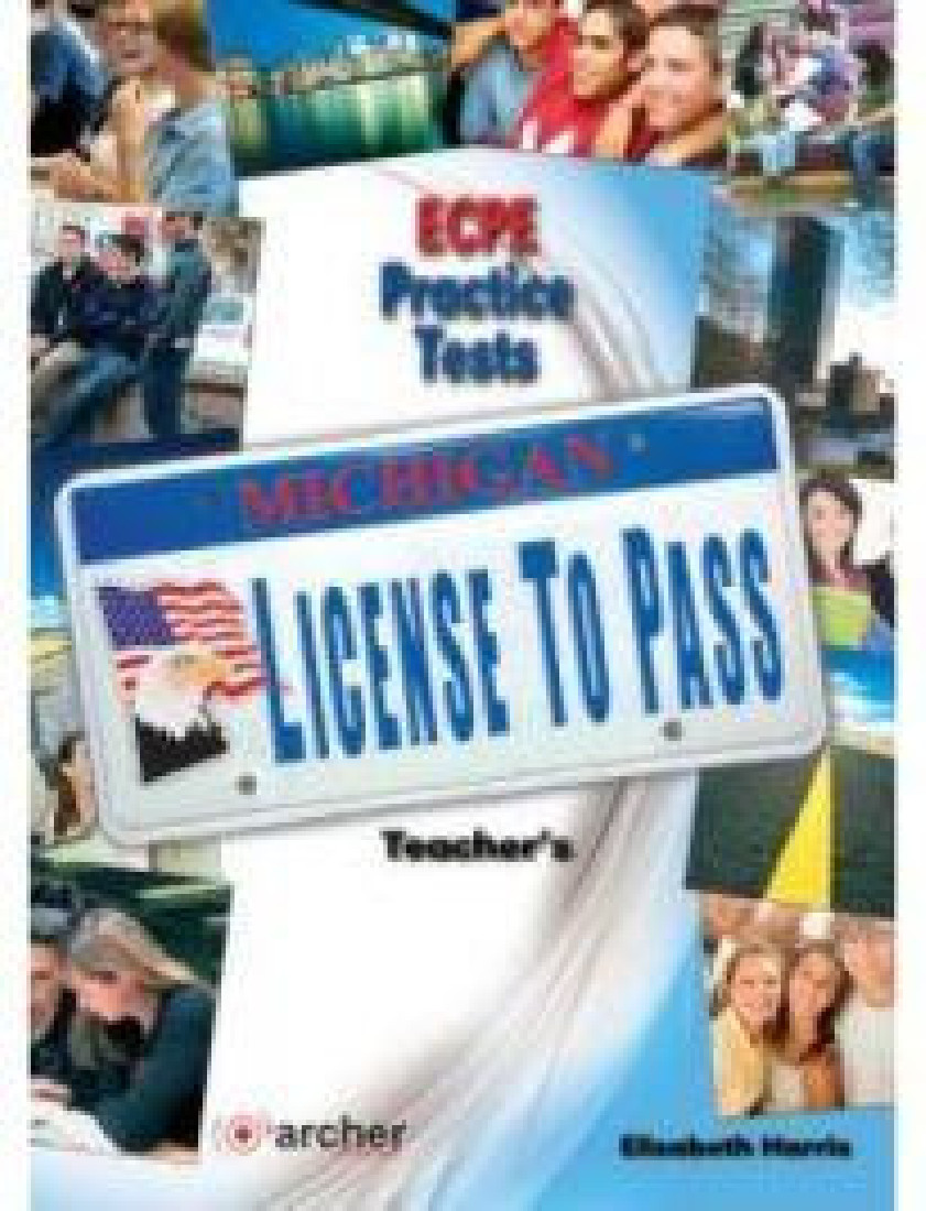 MICHIGAN LICENSE TO PASS ECPE PRACTICE TESTS TCHRS