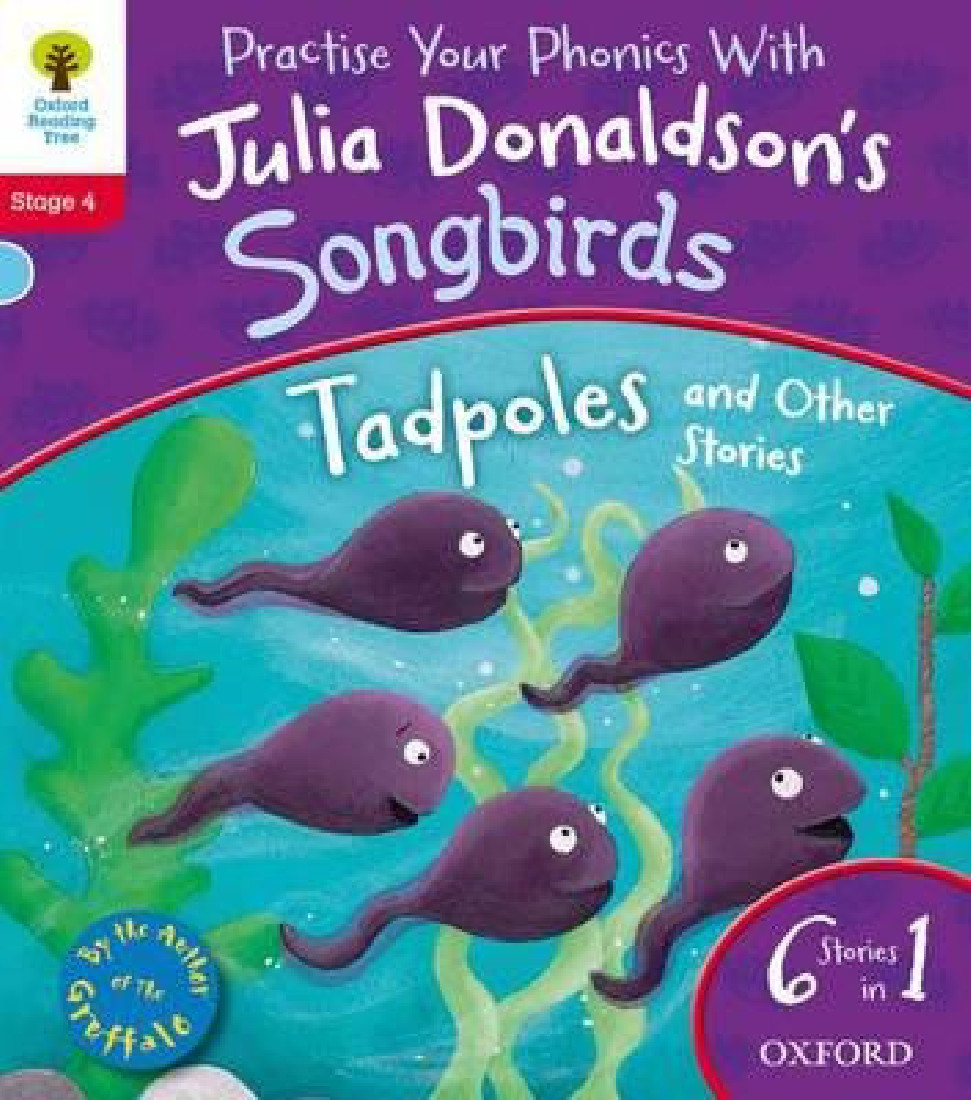 OXFORD READING TREE SONGBIRDS TADPOLES AND OTHER STORIES (STAGE 4) PB