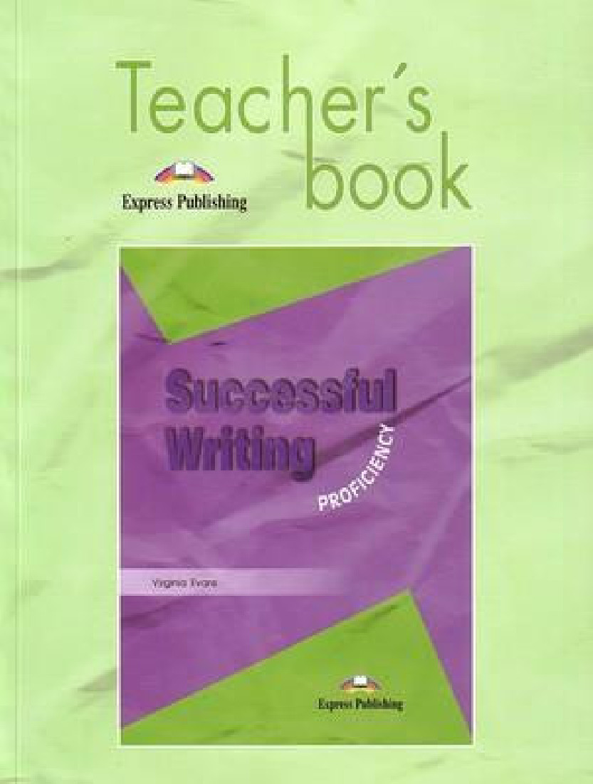 SUCCESSFUL WRITING PROFICIENCY TEACHERS BOOK