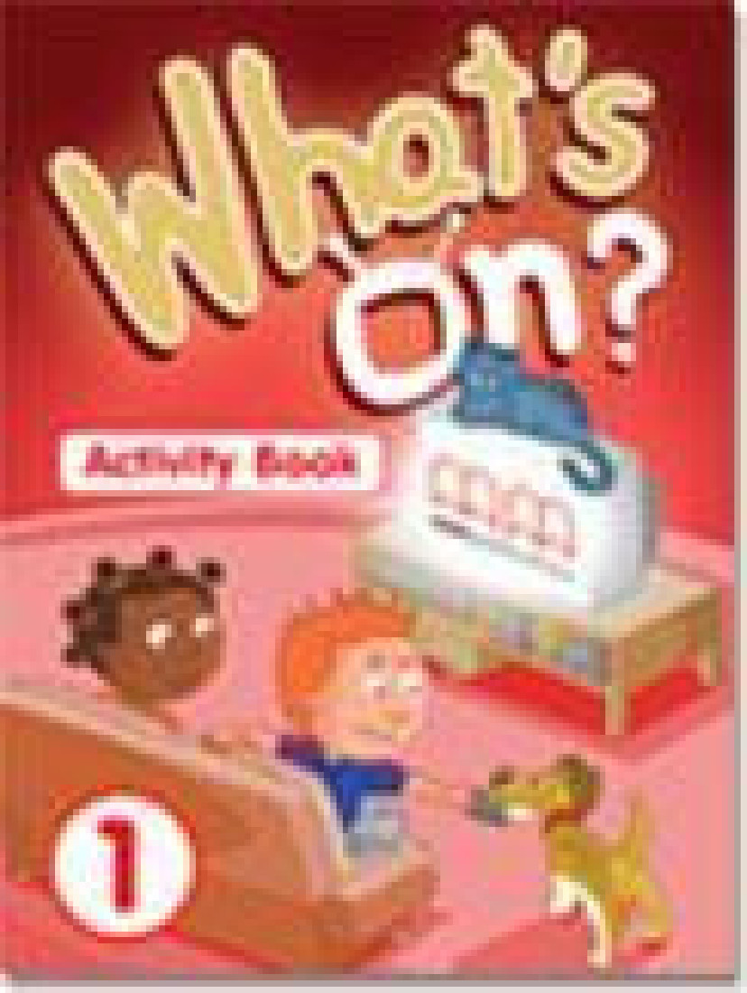 WHATS ON 1 ACTIVITY BOOK