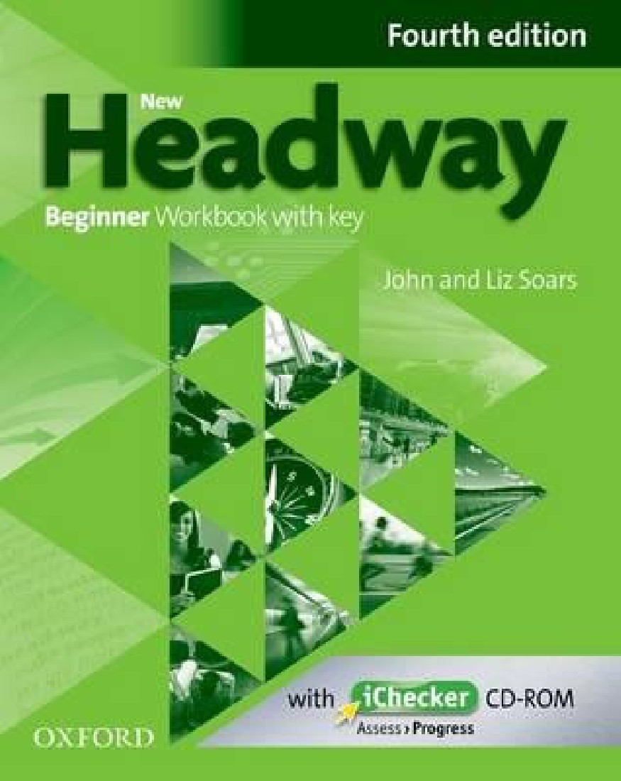NEW HEADWAY 4TH EDITION BEGINNER WORKBOOK WITH KEY +ICHECKER CD-ROM