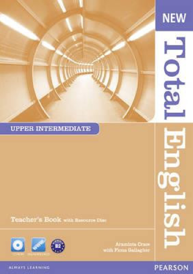 NEW TOTAL ENGLISH UPPER-INTERMEDIATE TCHRS (+ TCHRS RESOURCES CD-ROM)