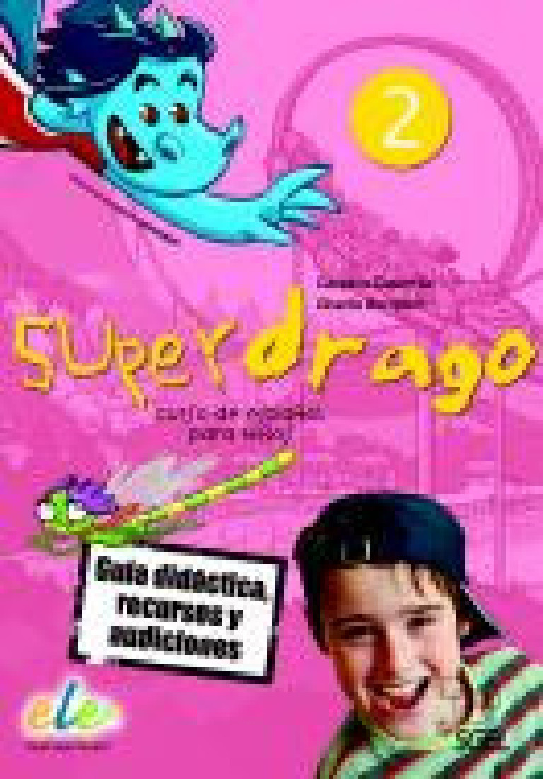 SUPERDRAGO 2 GUIA DIDACTICA (+ CD)