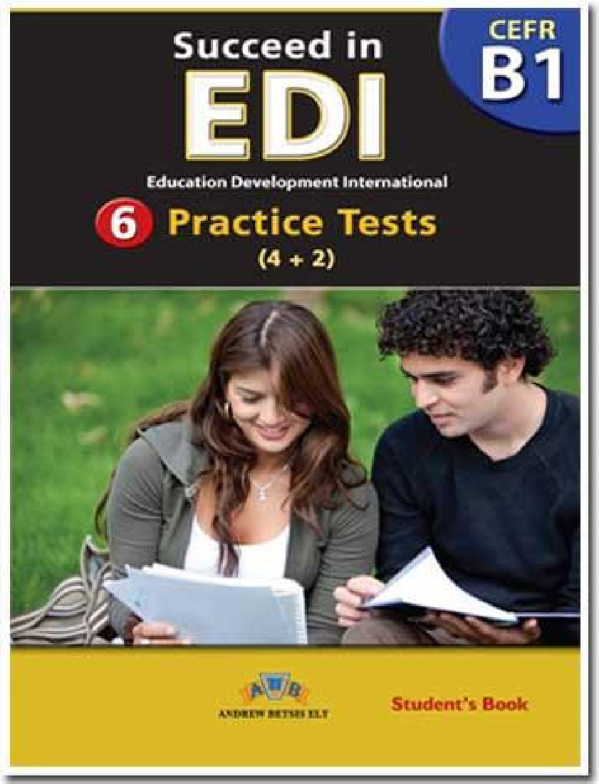 SUCCEED IN EDI B1 6 PRACTICE TESTS STUDENTS BOOK
