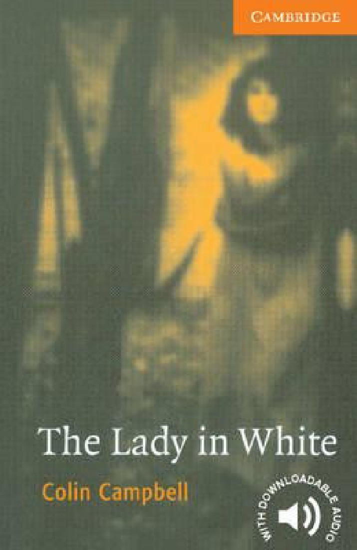LADY IN WHITE (CAMB.READ.4)