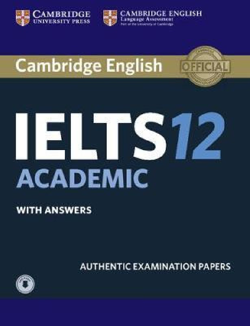 CAMBRIDGE IELTS 12 ACADEMIC SELF STUDY PACK