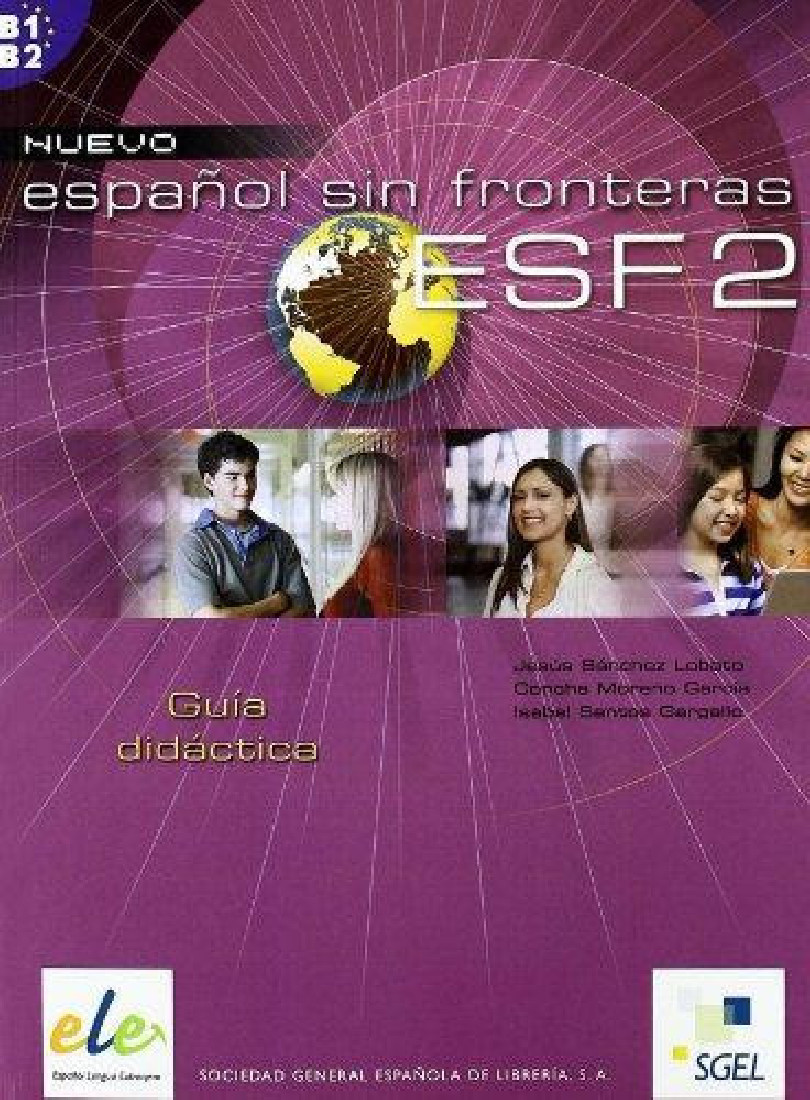 ESPANOL SIN FRONTERAS 2 B1 + B2 PROFESOR N/E