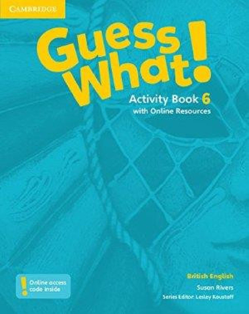 GUESS WHAT! 6 ACTIVITY BOOK ( + ON LINE RESOURCES)