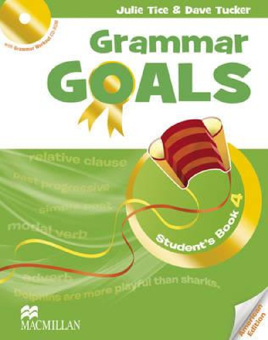 GRAMMAR GOALS 4 SB AMERICAN ENGLISH