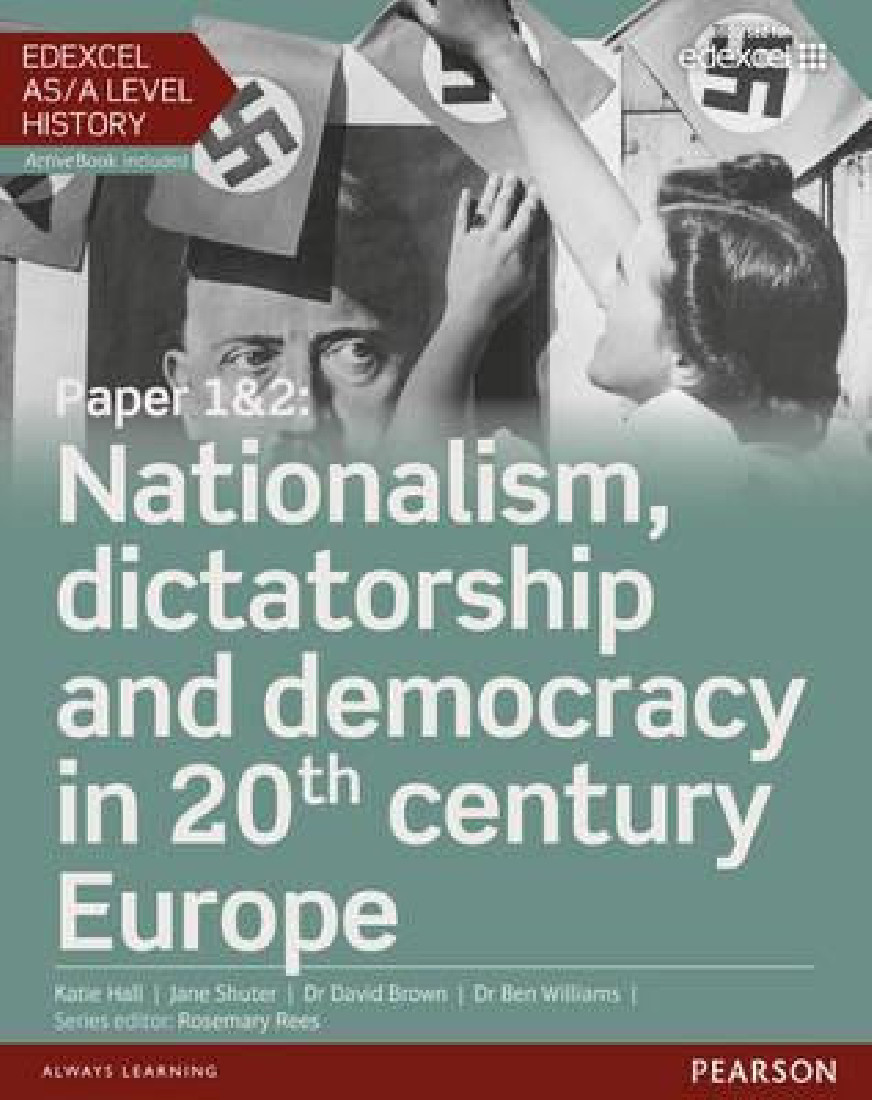 NATIONALISM, DICTATORSHIP & DEMOCRACY IN THE 20TH CENTURY