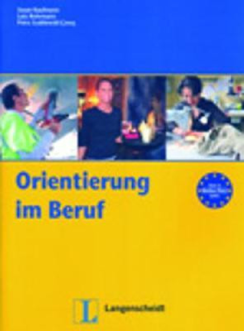 ORIENTIERUNG IM BERUF