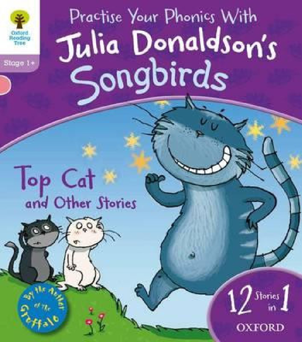 OXFORD READING TREE SONGBIRDS TOP CAT AND OTHER STORIES (STAGE 1) PB