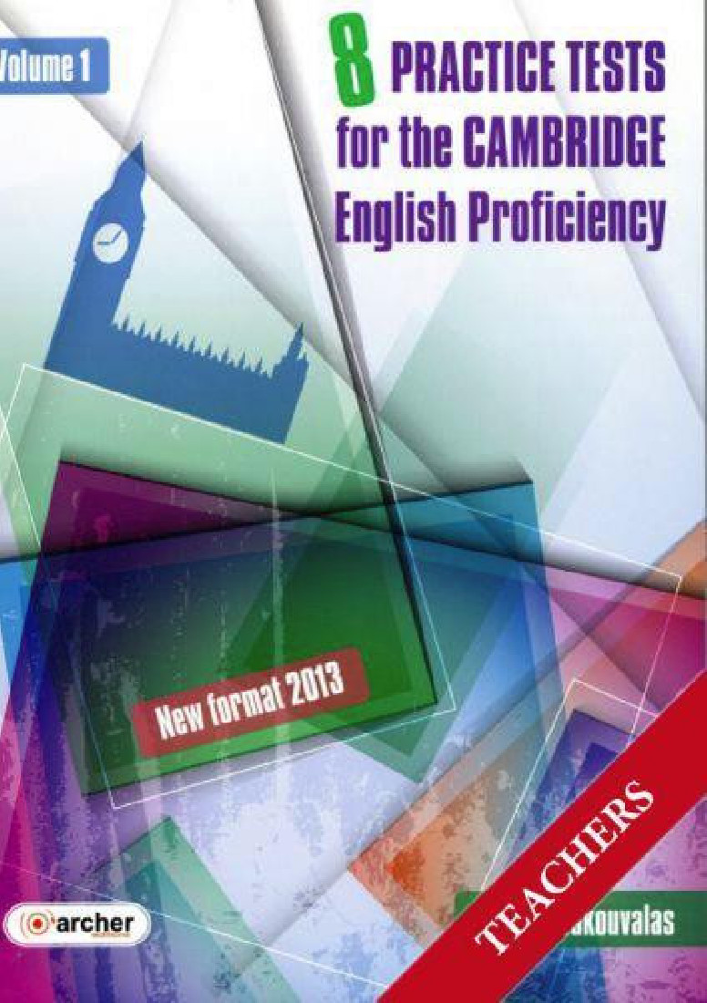 CAMBRIDGE PROFICIENCY 8 PRACTICE TESTS (BRIDGING THE GAP) 1 NEW FORMAT 2013 TEACHERS BOOK