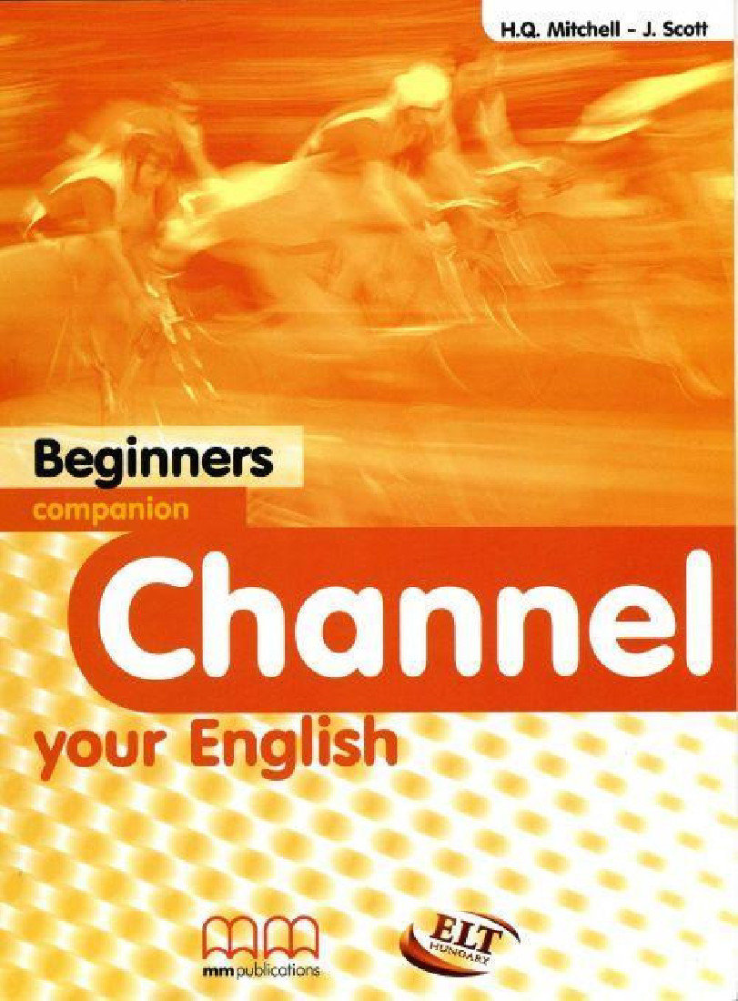 CHANNEL YOUR ENGLISH BEGINNERS COMPANION
