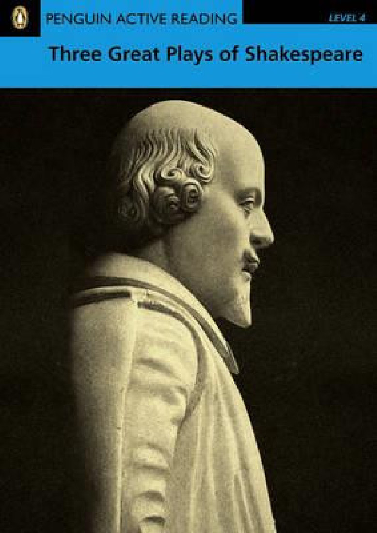 Greatest playwright. Three great Plays of Shakespeare. Three great Plays of Shakespeare Penguin. Penguin Readers Level 3 Shakespeare. Shakespeare 3d personal.