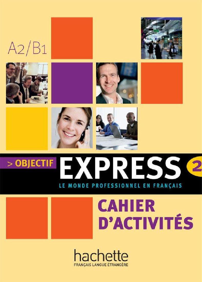 OBJECTIF EXPRESS 2 CAHIER DACTIVITES