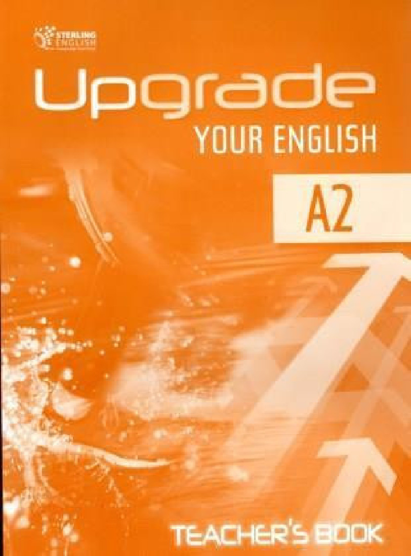 UPGRADE YOUR ENGLISH A2 TCHRS