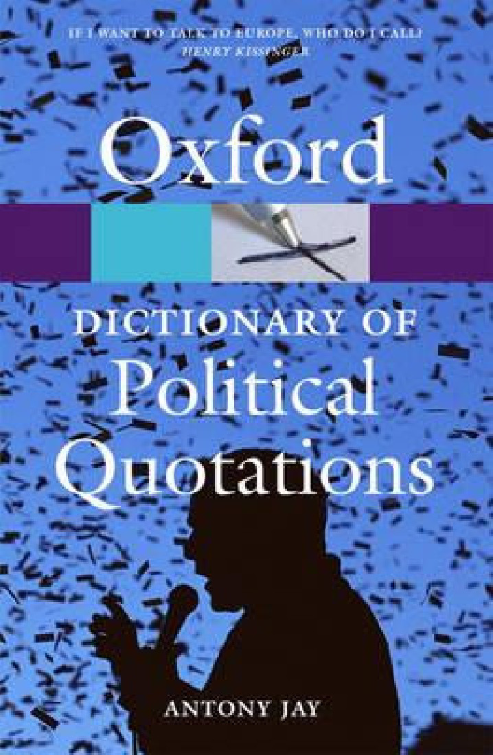 OXFORD DICTIONARIES POLITICAL QUOTATIONS * 3RD ED PB B FORMAT