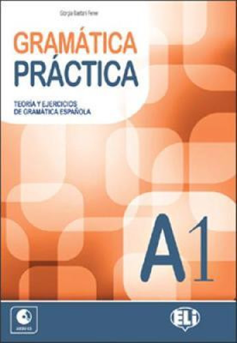 GRAMATICA PRACTICA A1 (+ CD)