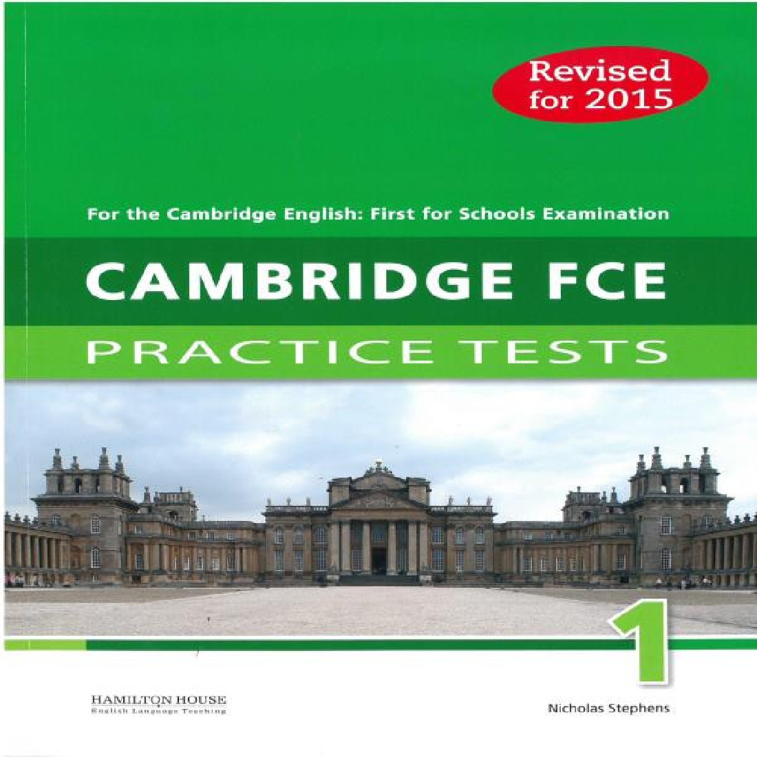 CAMBRIDGE FCE PRACTICE TESTS 1 STUDENTS BOOK REVISED 2015