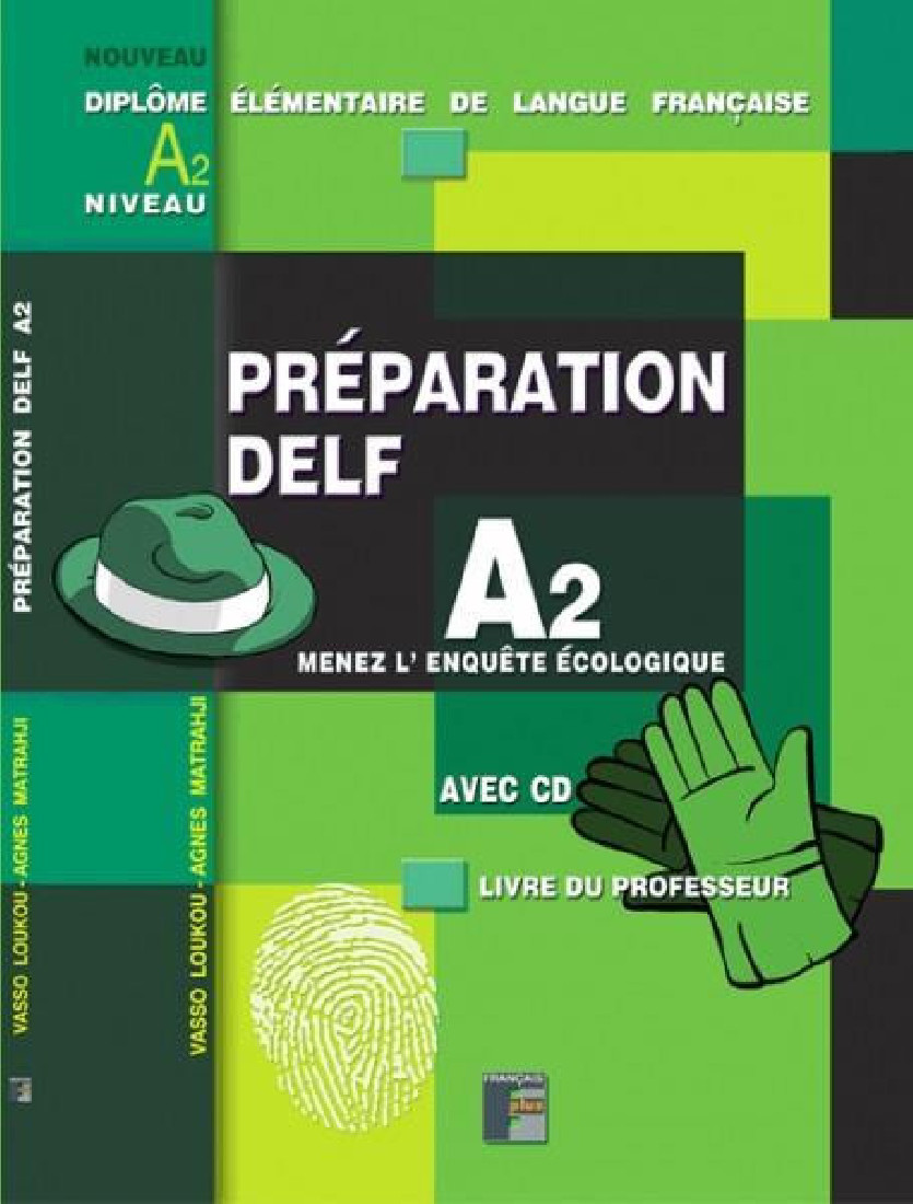 PREPARATION DELF A2 MENEZ L ENQUETE ECOLOGIQUE PROFESSEUR (+CD)