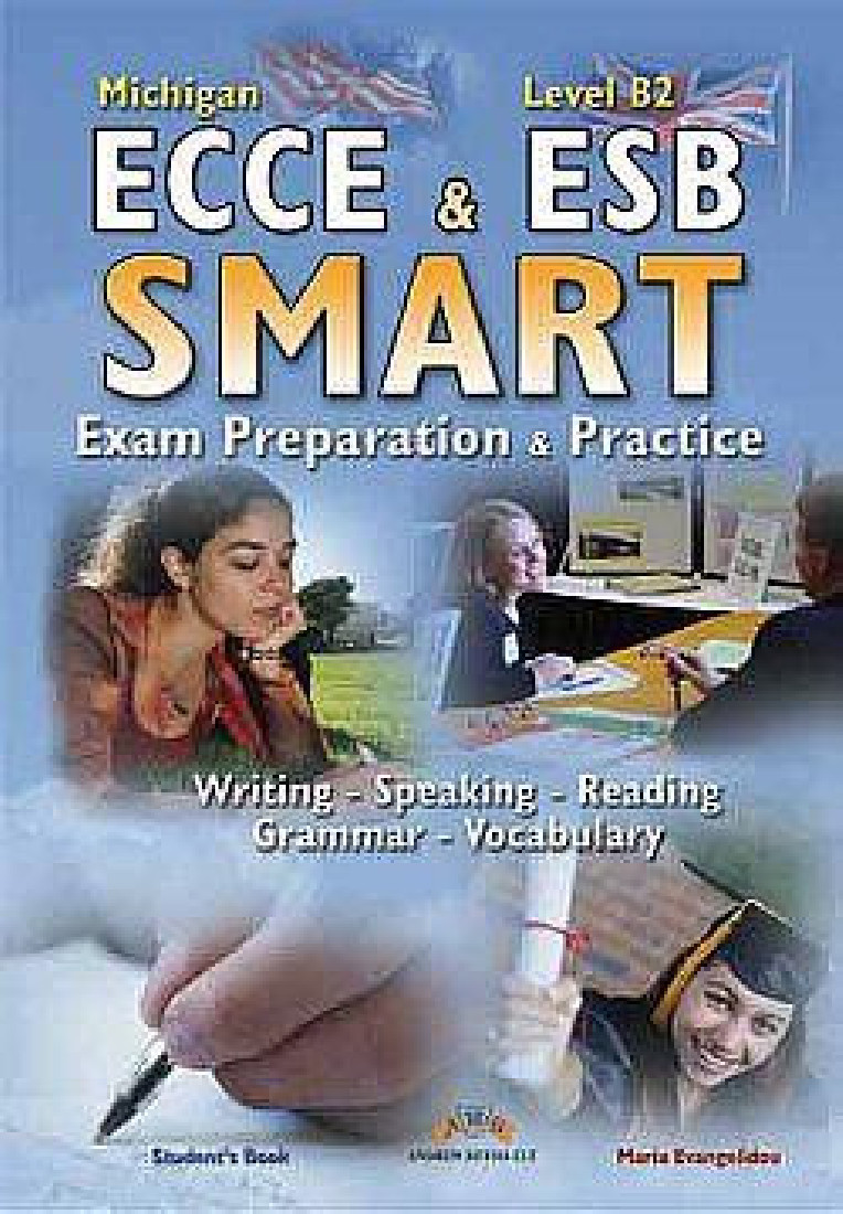 SMART MICHIGAN ECCE & ESB B2 EXAM PREPARATION & PRACTICE STUDENTS BOOK