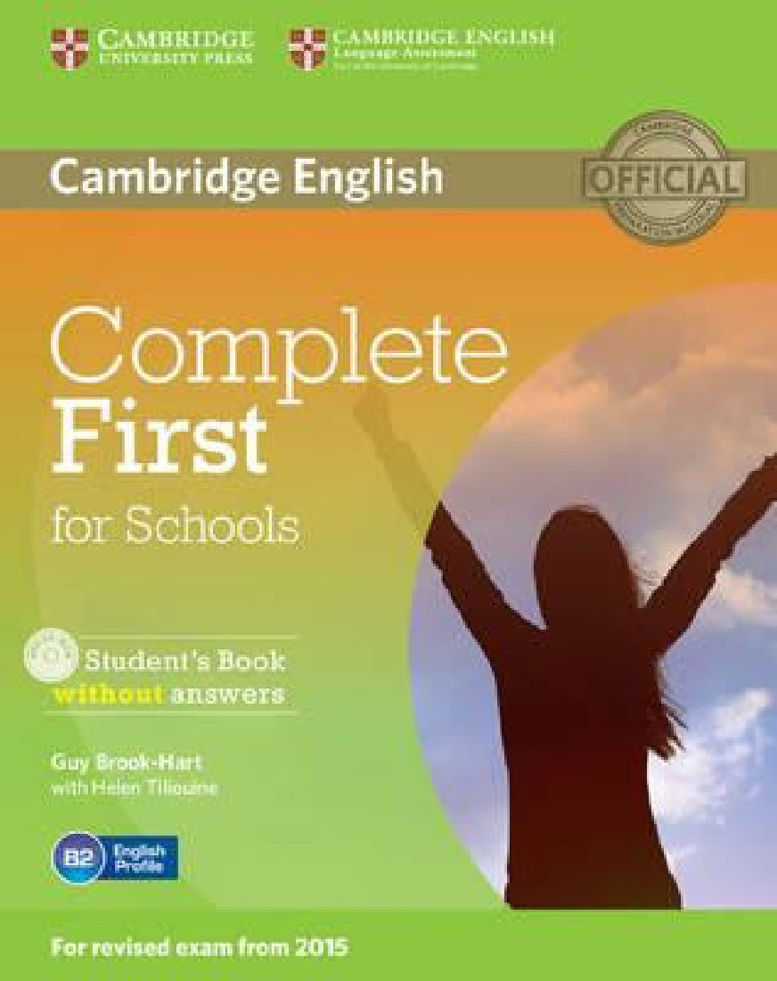 COMPLETE FIRST FOR SCHOOLS STUDENTS BOOK WITHOUT ANSWERS (+CD-ROM) REVISED 2015