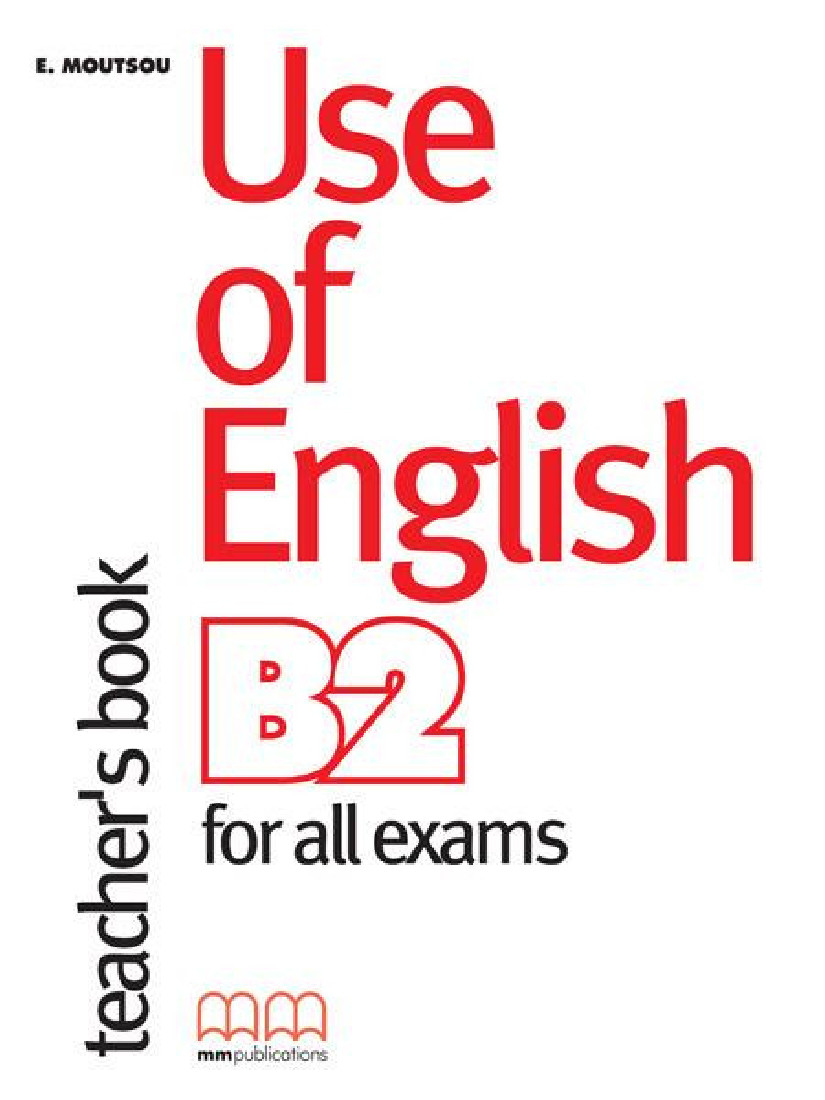 USE OF ENGLISH B2 FOR ALL EXAMS TEACHERS BOOK(+GLOSSARY)