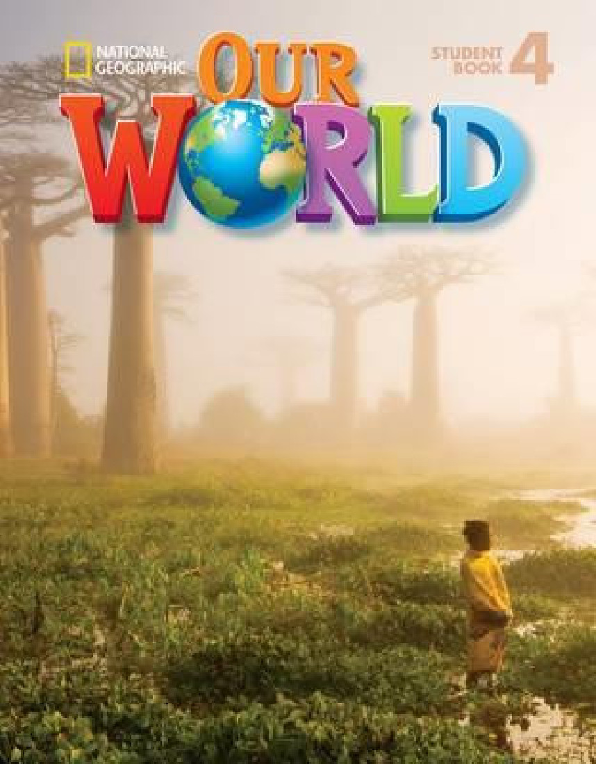 OUR WORLD 4 SB - NATIONAL GEOGRAPHIC - AMER. ED.