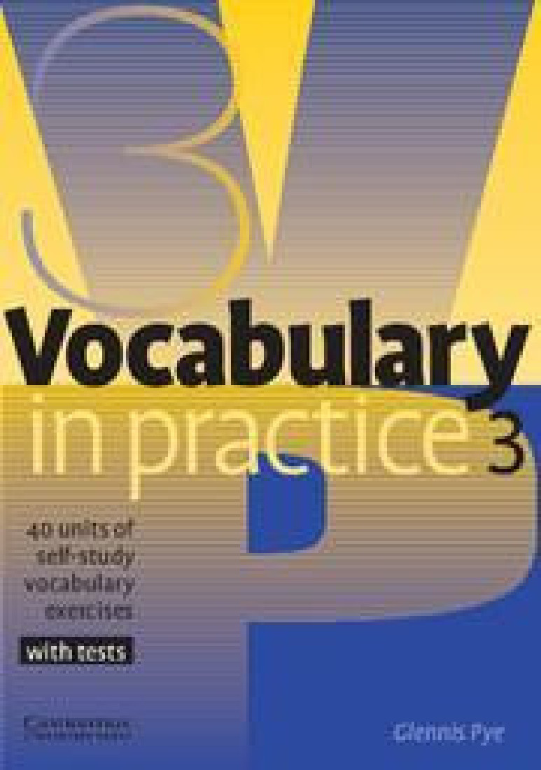 VOCABULARY IN PRACTICE 3 STUDENTS BOOK (+TESTS)