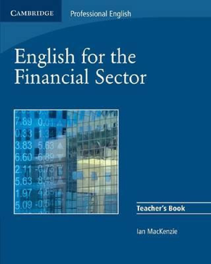 ENGLISH FOR THE FINANCIAL SECTOR TCHRS