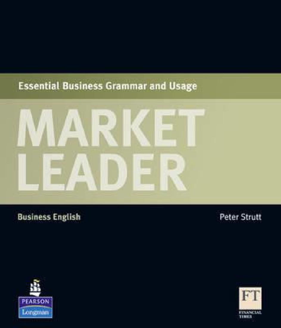 MARKET LEADER ESSENTIAL BUSINESS GRAMMAR & USAGE