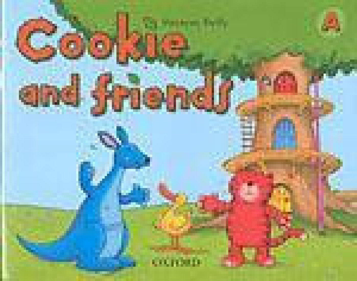 COOKIE AND FRIENDS A STUDENTS BOOK