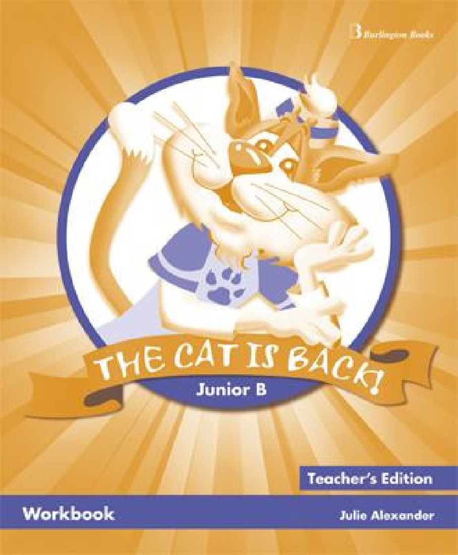 THE CAT IS BACK! JUNIOR B WORKBOOK TEACHERS