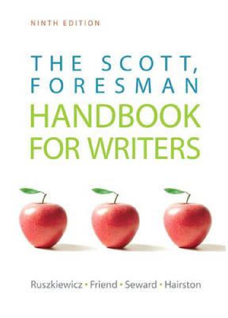 SCOTT FORESMAN: THE HANDBOOK FOR WRITERS 9TH ED