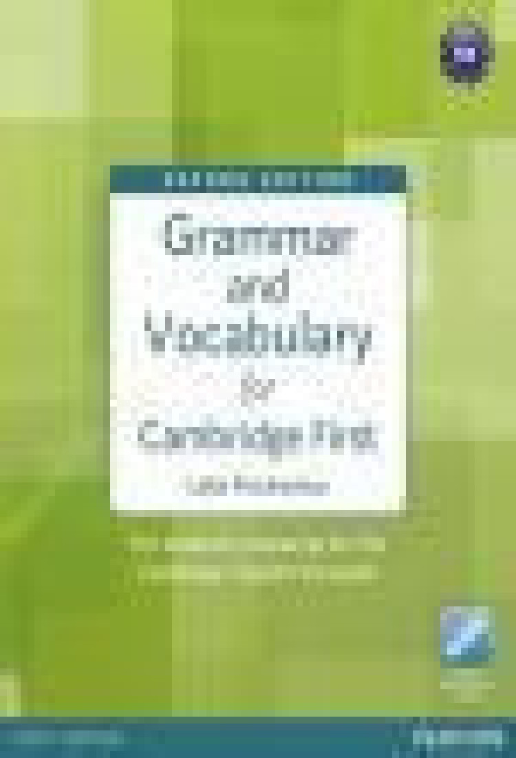 GRAMMAR & VOCABULARY FOR CAMBRIDGE FCE STUDENTS BOOK