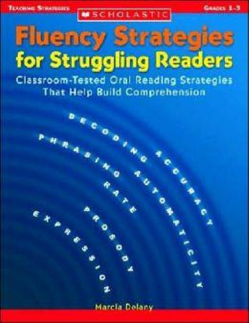 FLUENCY STRATEGIES FOR STRUGGLING READERS (GRADE 1-3)