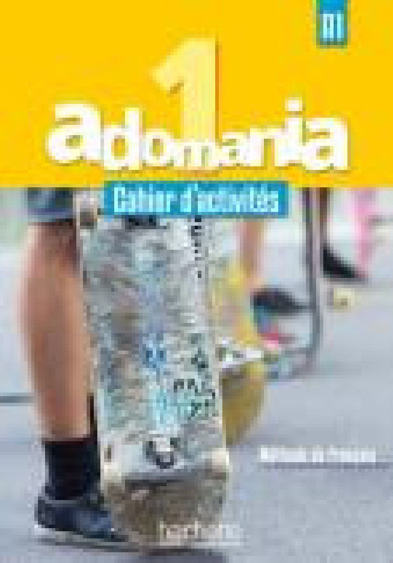 ADOMANIA 1 A1 CAHIER (+ CD AUDIO +PARCOURS DIGITAL)