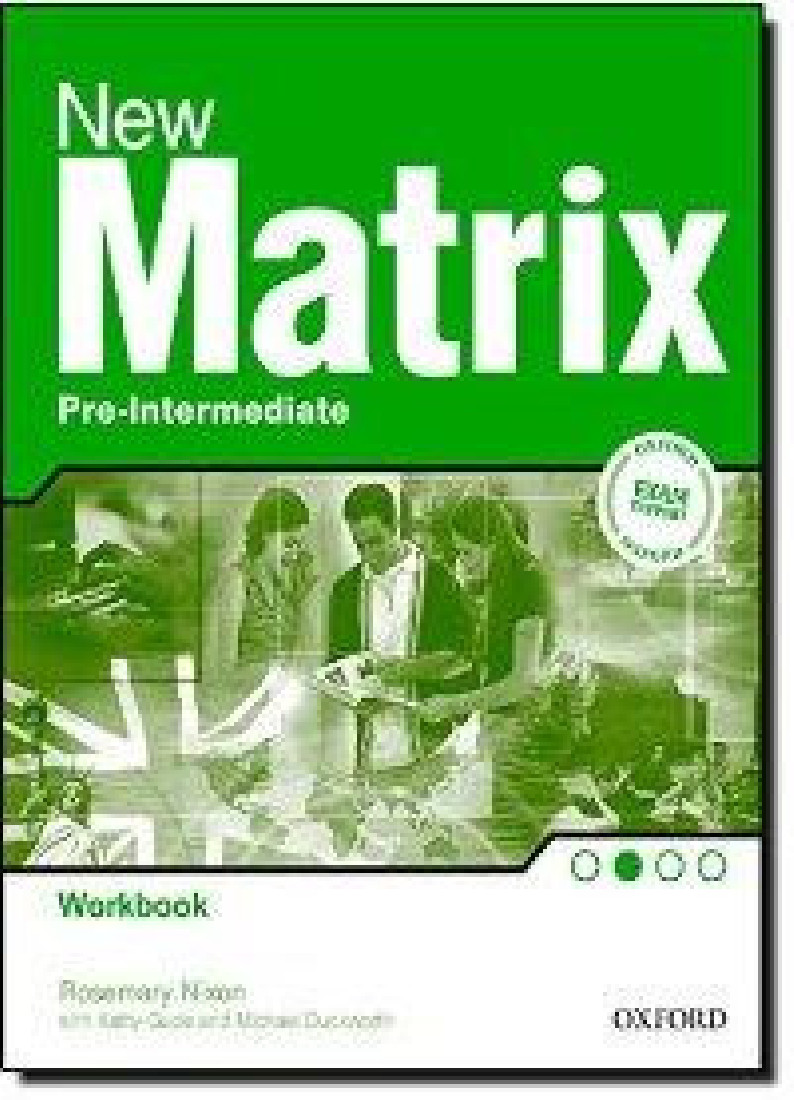 NEW MATRIX PRE-INTERMEDIATE WORKBOOK