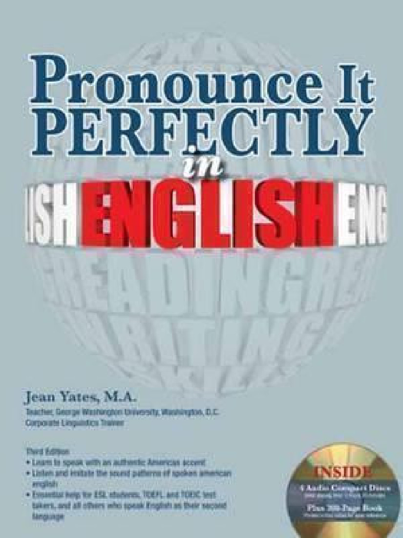 PRONOUNCE ΙΤ PERFECTLY ΙΝ ENGLISH (+ CD)