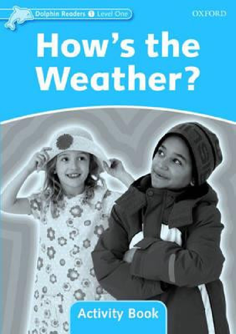 ODR : 1 HOWS THE WEATHER? ACTIVITY BOOK N/E - SPECIAL OFFER ACTIVITY BOOK N/E