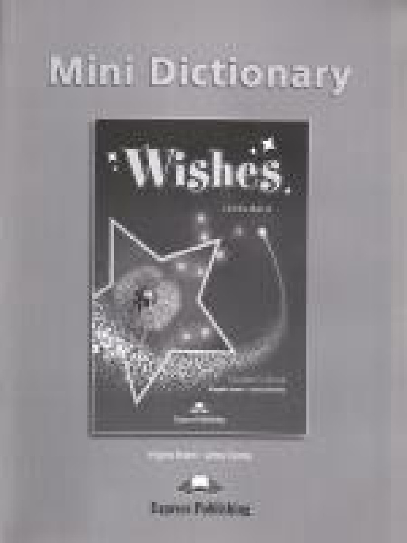 WISHES B2.2 MINI DICTIONARY REVISED 2015