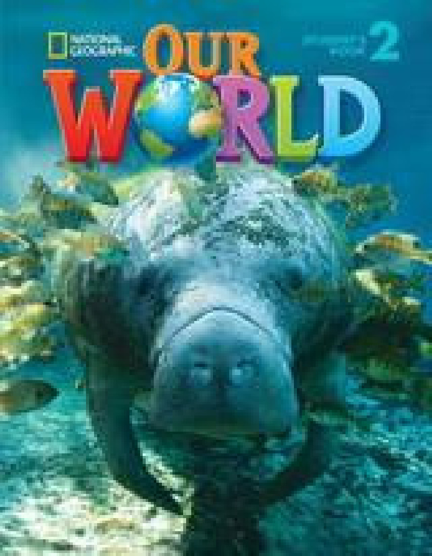 OUR WORLD 2 - NATIONAL GEOGRAPHIC LESSON PLANNER WITH CLASS AUDIO CD & TEACHERS RESOURCES CD-ROM BRITISH ED.