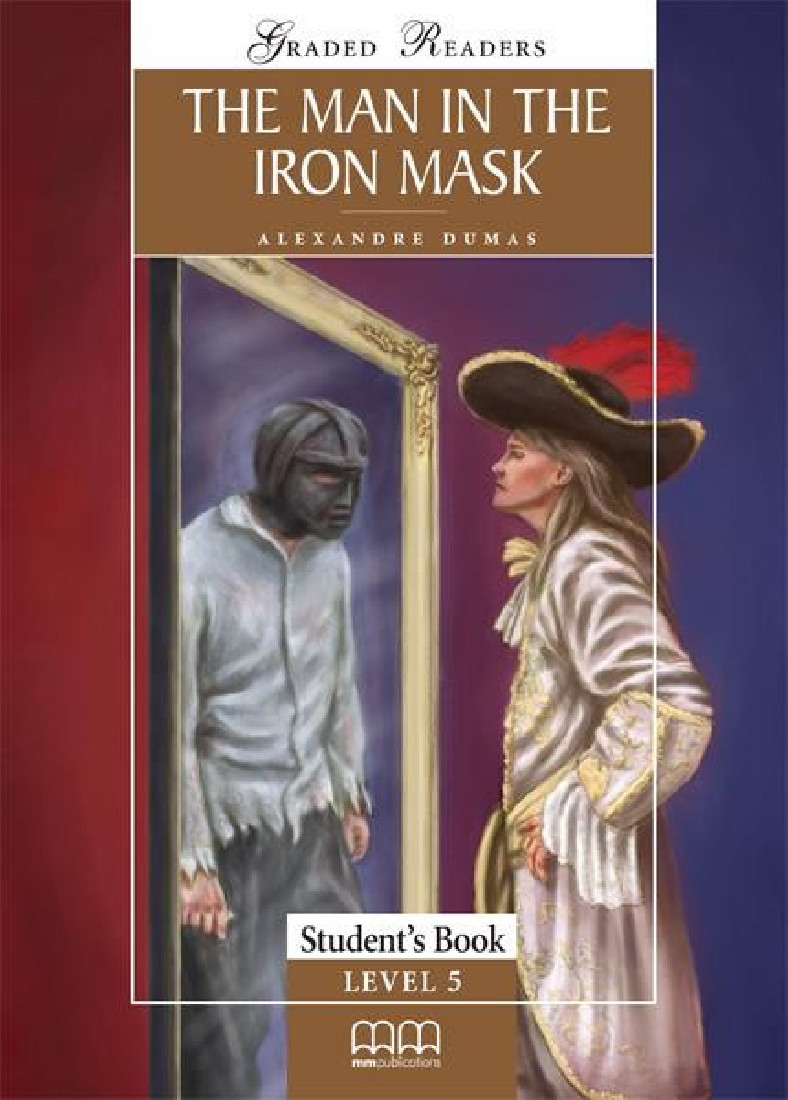 MAN IN THE IRON MASK STUDENTS BOOK