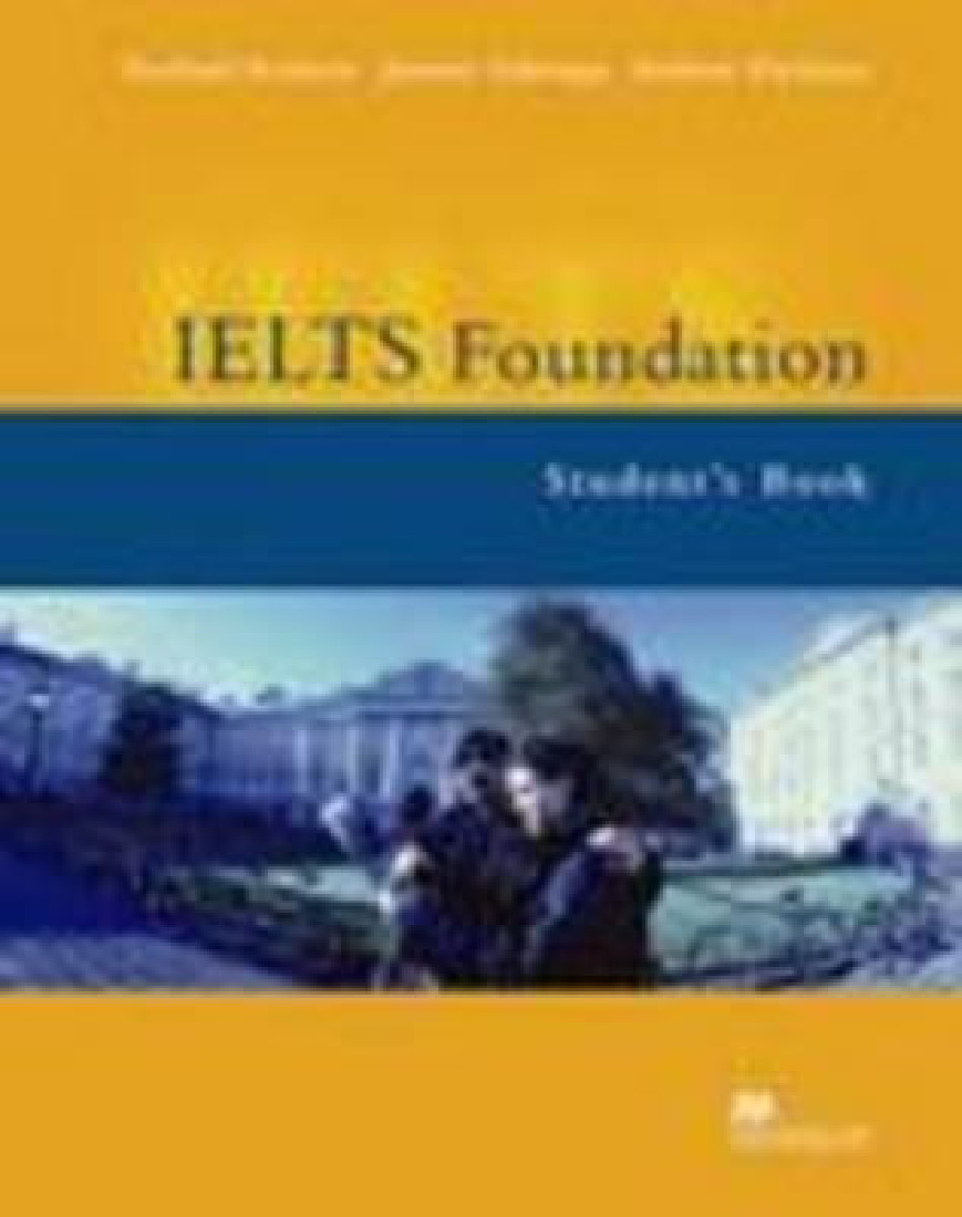 IELTS FOUNDATION COURSE (B1,B2) STUDENTS BOOK